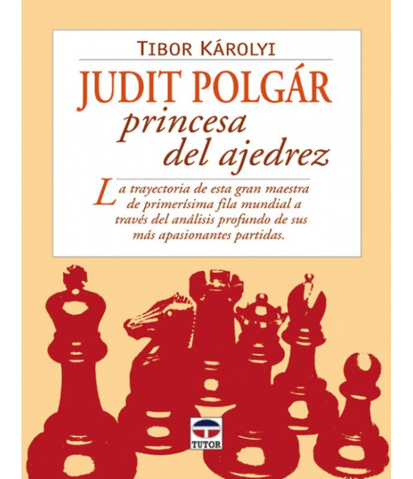 Biografía de Judit Polgar  La Mejor Ajedrecista de la Historia