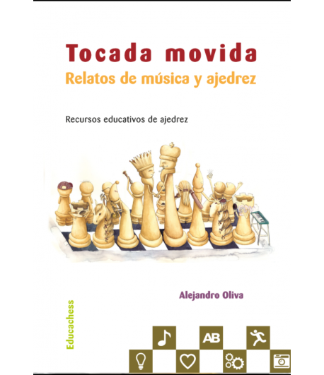 Tocada Movida: relatos de música y ajedrez