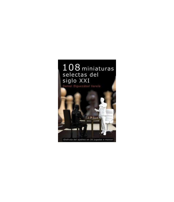 108 Miniaturas selectas del siglo XXI