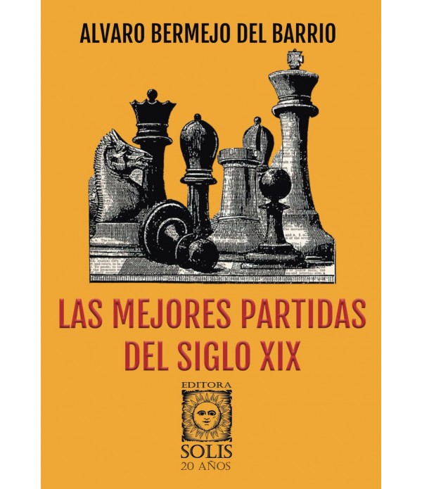 Las mejores partidas del Siglo XIX