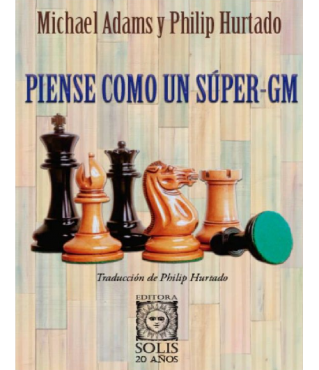 Piense como un Súper-GM