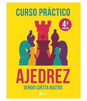 Curso Práctico Ajedrez 4ºEdición
