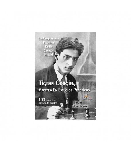 Tigran gorgiev. Maestro en Estudios Prácticos